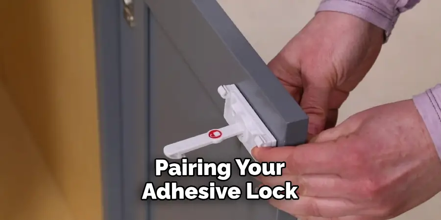 Pairing Your Adhesive Lock