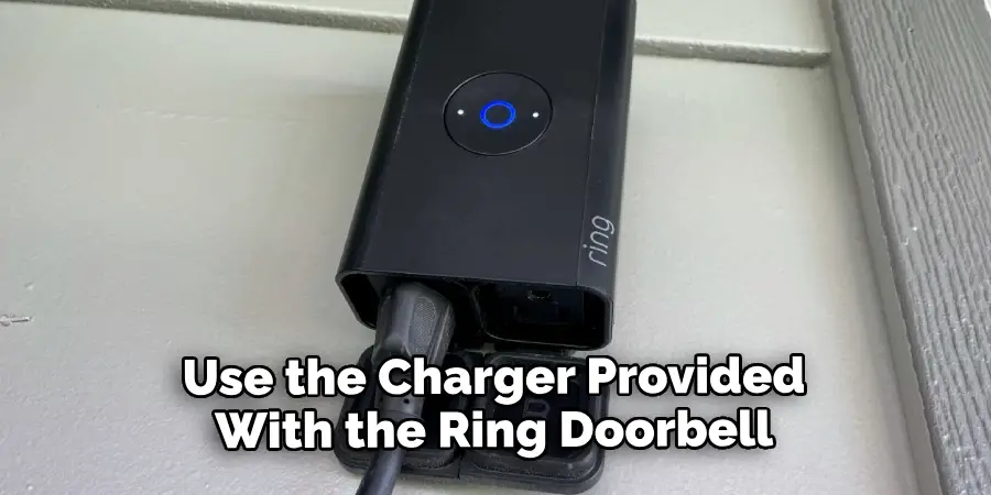 Use the Charger Provided With the Ring Doorbell