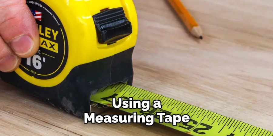 Using a Measuring Tape