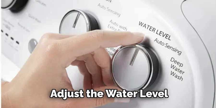 Adjust the Water Level