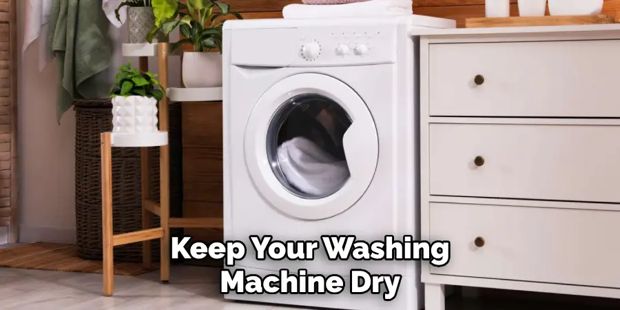 Keep Your Washing Machine Dry