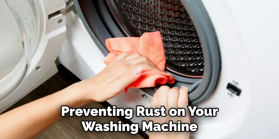 Preventing Rust on Your Washing Machine
