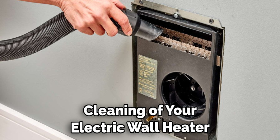 Cleaning of Your Electric Wall Heater