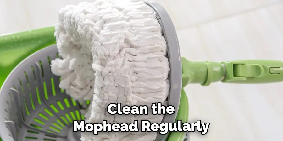 Clean the Mophead Regularly