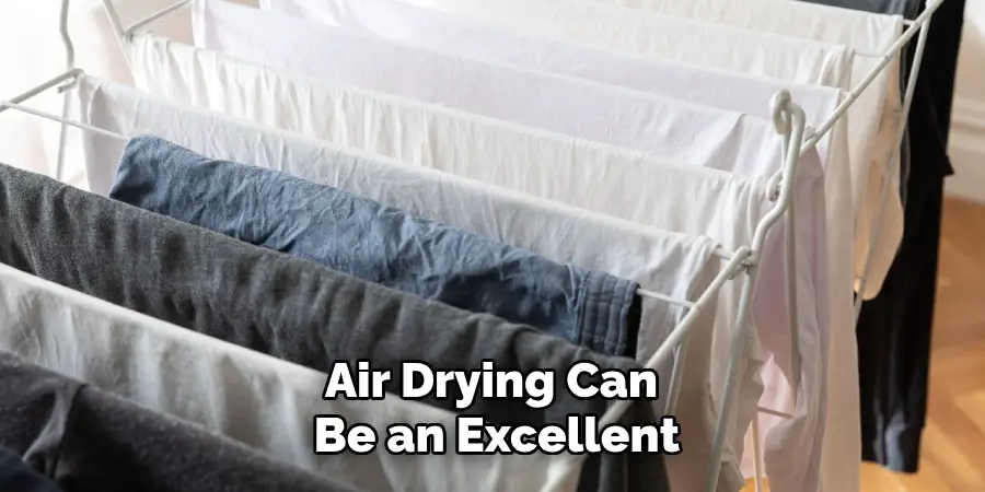 Air Drying Can Be an Excellent