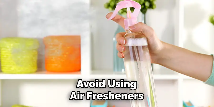 Avoid Using Air Fresheners