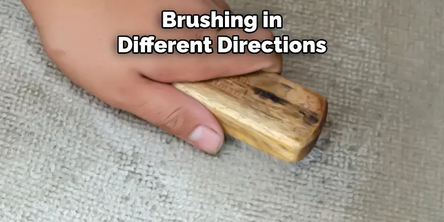 Brushing in Different Directions