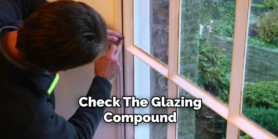 Check the Glazing Compound