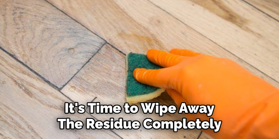 It's Time to Wipe Away The Residue Completely