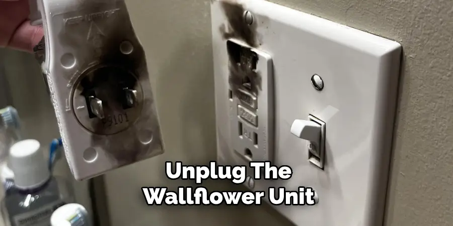 Unplug the Wallflower Unit