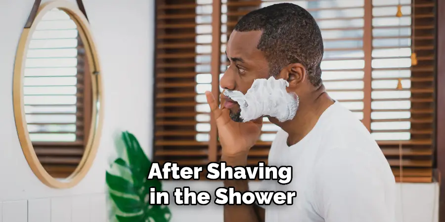 After Shaving in the Shower