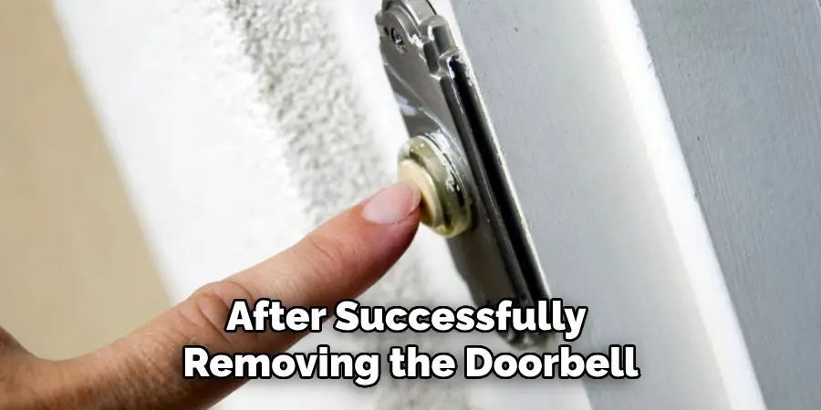 After Successfully Removing the Doorbell