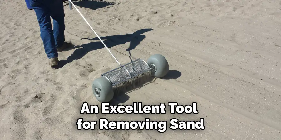 An Excellent Tool for Removing Sand