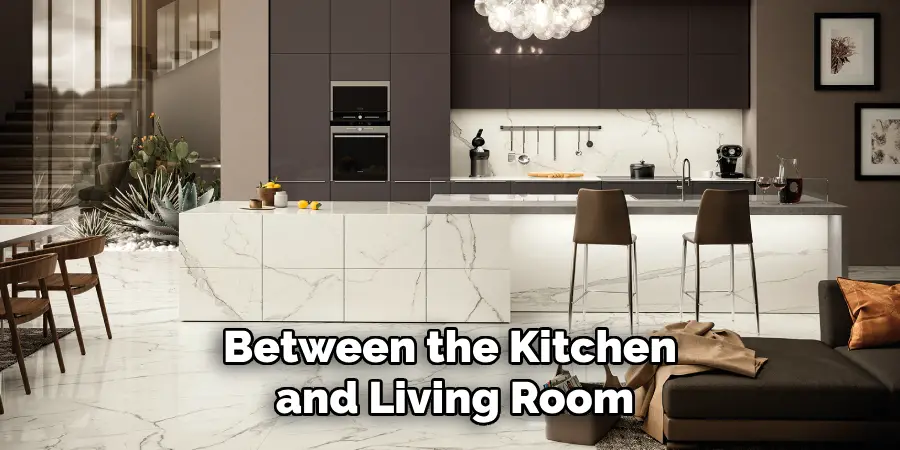 Between the Kitchen and Living Room