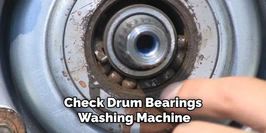 Check Drum Bearings Washing Machine