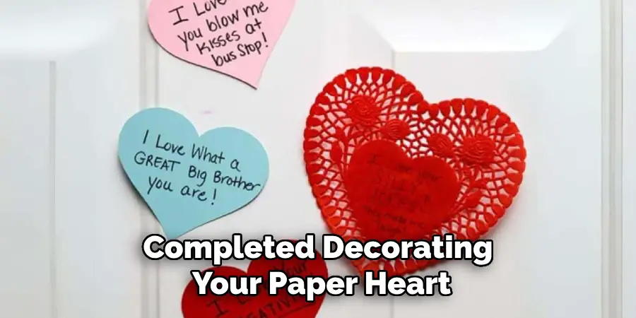 Completed Decorating Your Paper Heart