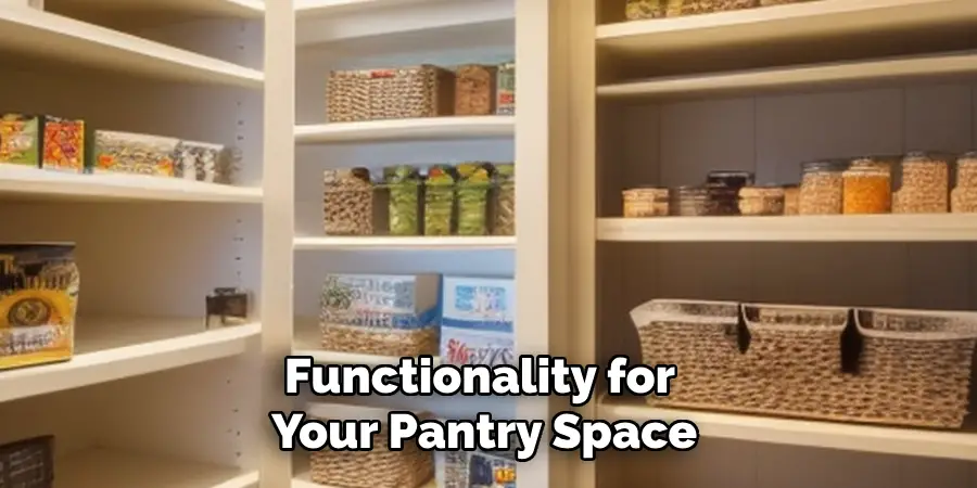 Functionality for Your Pantry Space