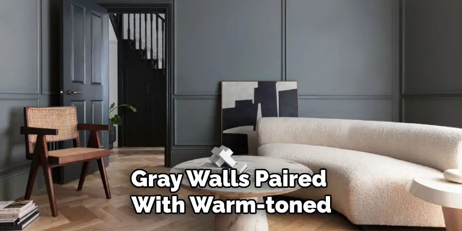 Gray Walls Paired With Warm-toned