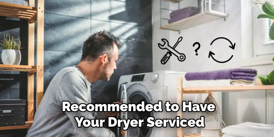 Recommended to Have Your Dryer Serviced