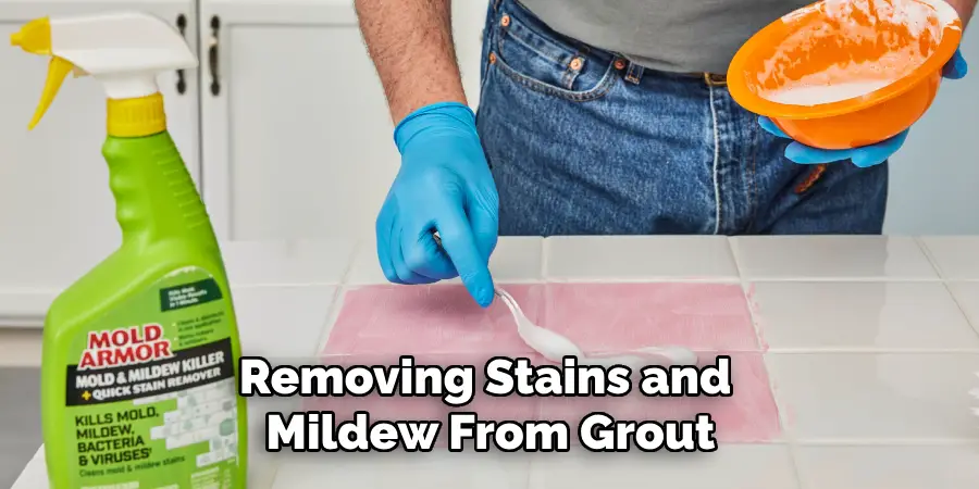 Removing Stains and Mildew From Grout