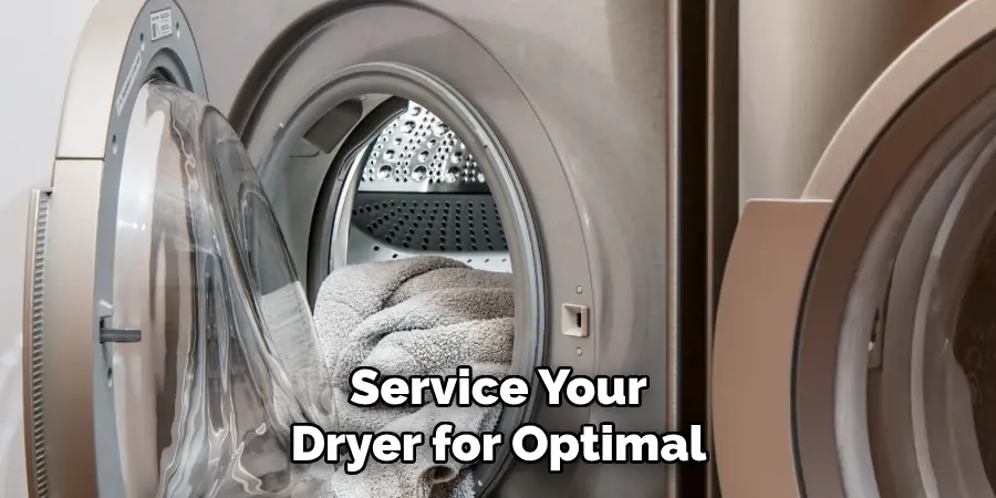 Service Your Dryer for Optimal 