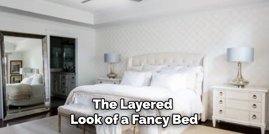 The Layered Look of a Fancy Bed