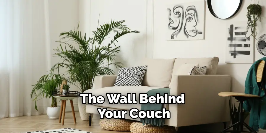 The Wall Behind Your Couch