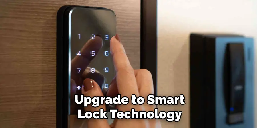 Upgrade to Smart
Lock Technology