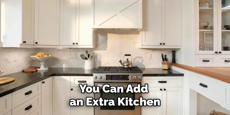 You Can Add an Extra Kitchen