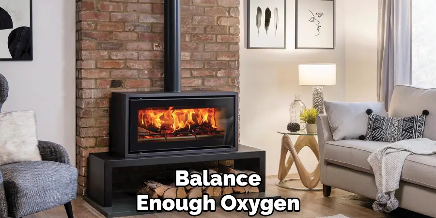 Balance
Enough Oxygen