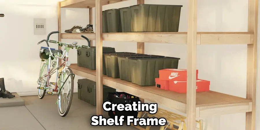 Creating
Shelf Frame