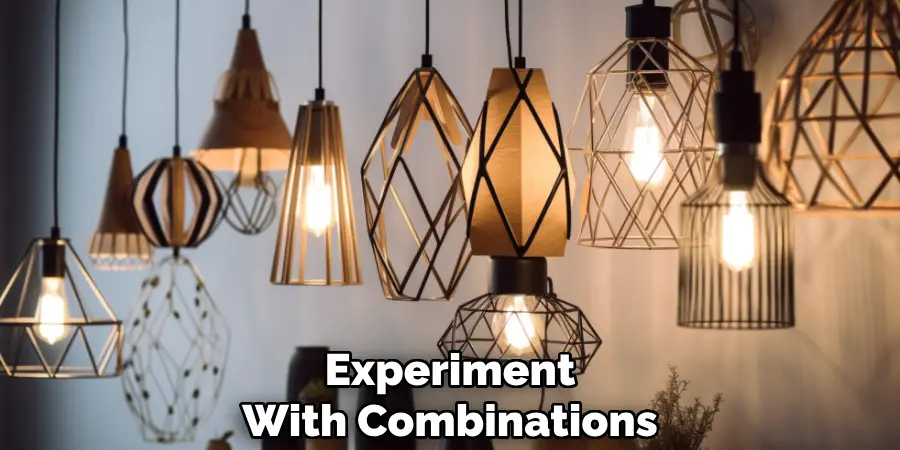 Experiment
With Combinations