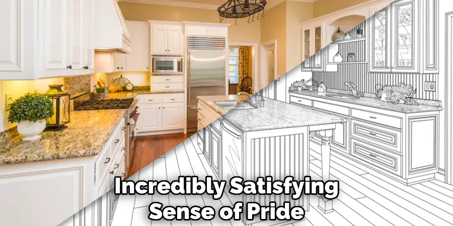Incredibly Satisfying
Sense of Pride