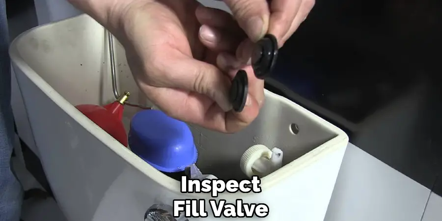 Inspect
Fill Valve