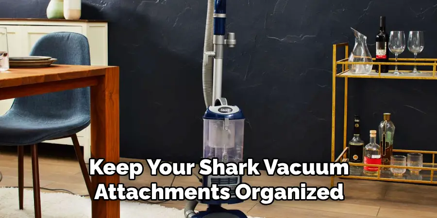 Keep Your Shark Vacuum
Attachments Organized