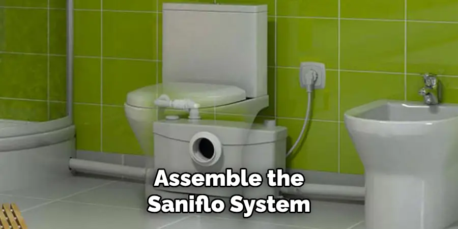 Assemble the Saniflo System