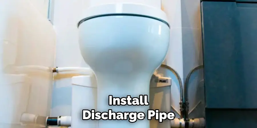 Install Discharge Pipe