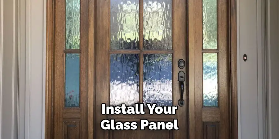 Install Your Glass Panel