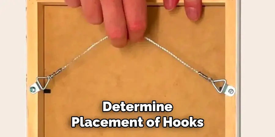 Determine Placement of Hooks
