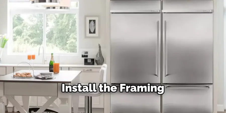 Install the Framing