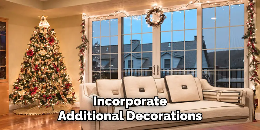 Incorporate Additional Decorations