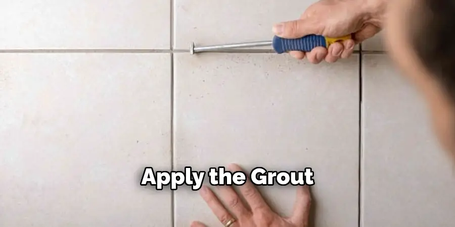 Apply the Grout