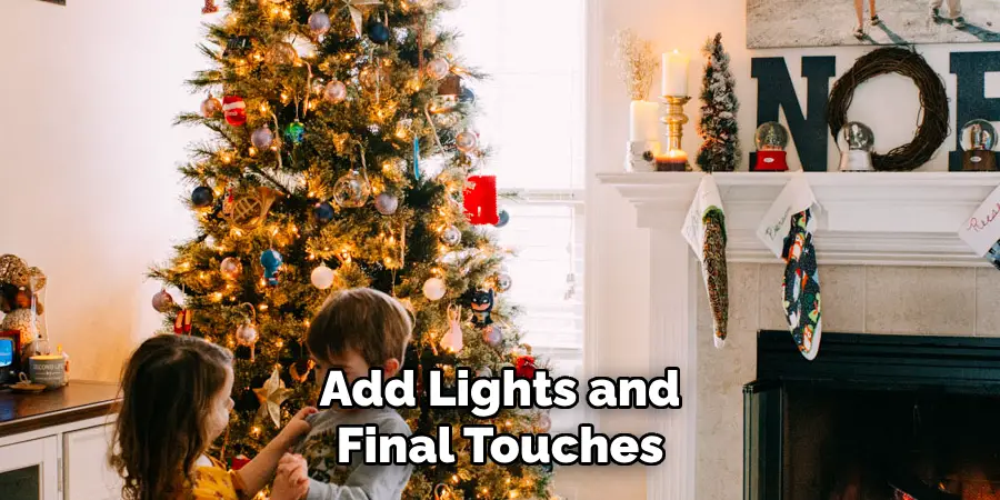 Add Lights and Final Touches