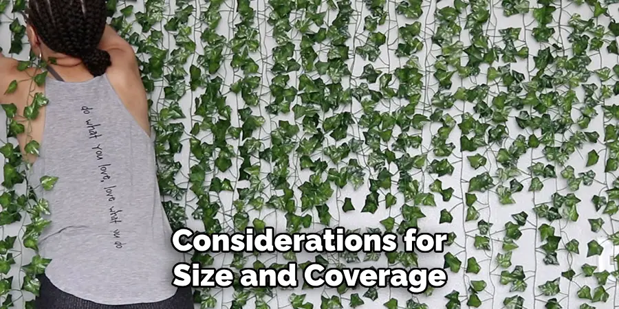 Considerations for Size and Coverage