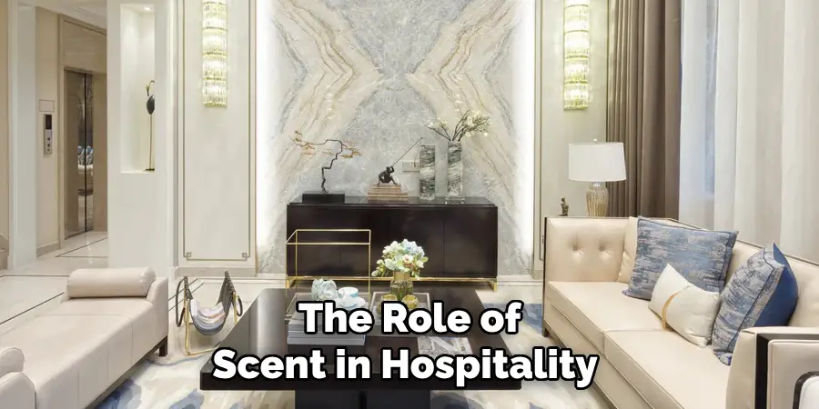 The Role of Scent in Hospitality 