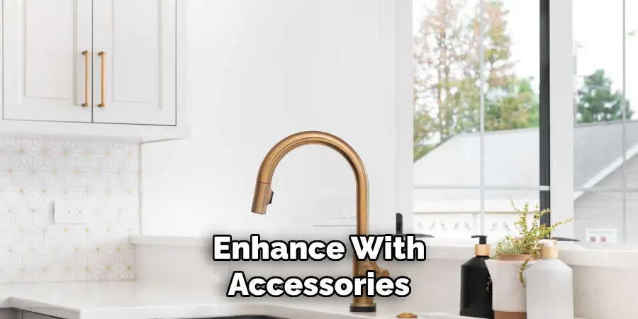 Enhance With Accessories