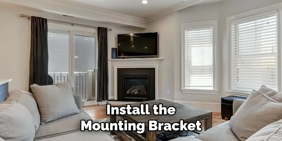 Install the Mounting Bracket