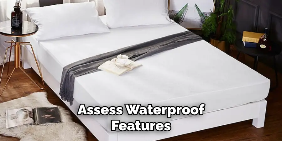 Assess Waterproof Features