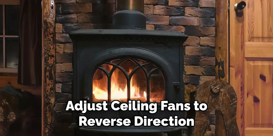Adjust Ceiling Fans to Reverse Direction