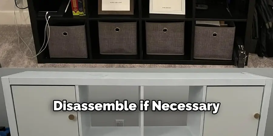 Disassemble if Necessary